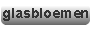 Glasbloemen